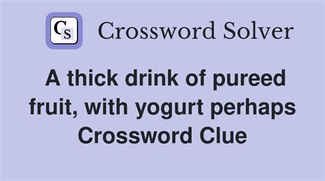 south asian yogurt drink crossword clue|South Asian yogurt drink Crossword Clue.